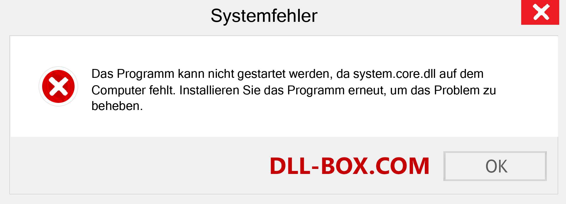 system.core.dll-Datei fehlt?. Download für Windows 7, 8, 10 - Fix system.core dll Missing Error unter Windows, Fotos, Bildern