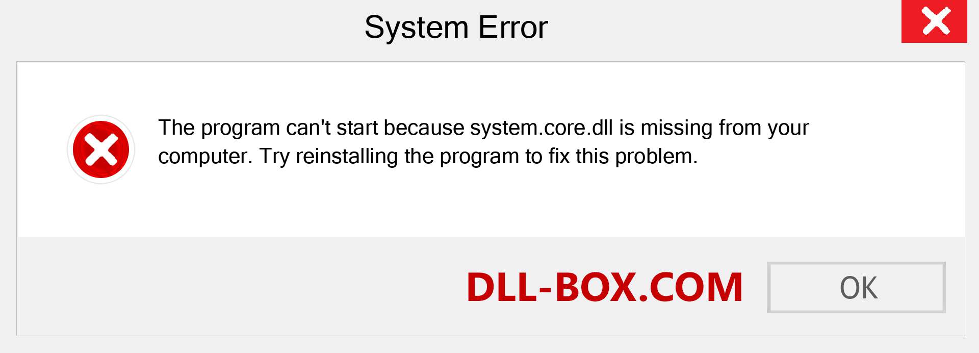 system.core.dll file is missing?. Download for Windows 7, 8, 10 - Fix  system.core dll Missing Error on Windows, photos, images